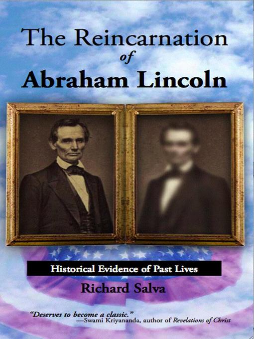 Title details for The Reincarnation of Abraham Lincoln by Richard Salva - Available